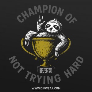 تیشرت Not Trying Hard