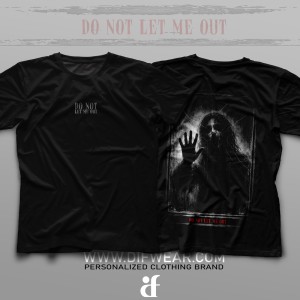 تیشرت Do Not Let Me Out