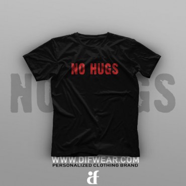 تیشرت No Hugs #XX