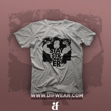 تیشرت Stay Stronger #1