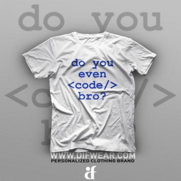 تیشرت Programming: Do You Even Code, Bro? #1