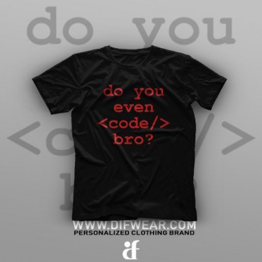 تیشرت Programming: Do You Even Code, Bro? #1