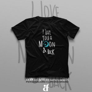 تیشرت I Love You To The Moon & Back