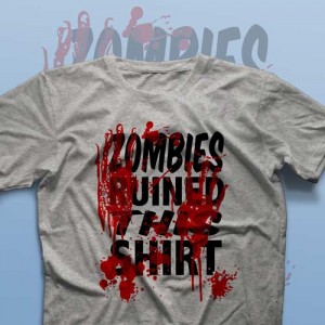 تیشرت Zombies Ruined This Shirt