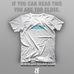 تیشرت If You Can Read This, You Are Too Close #1