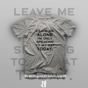 تیشرت Leave Me Alone #1