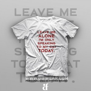 تیشرت Leave Me Alone #1