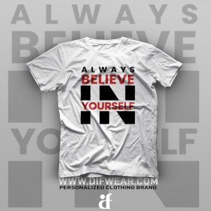 تیشرت Believe in Yourself #4