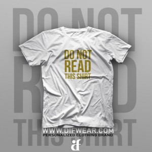 تیشرت Do Not Read This Shirt