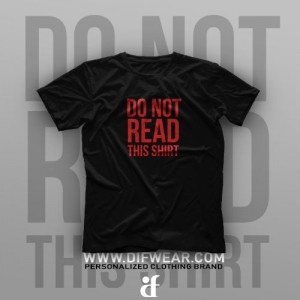 تیشرت Do Not Read This Shirt