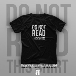تیشرت Do Not Read This Shirt