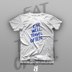 تیشرت Eat Well, Travel Often