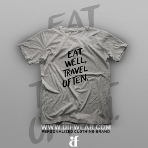 تیشرت Eat Well, Travel Often