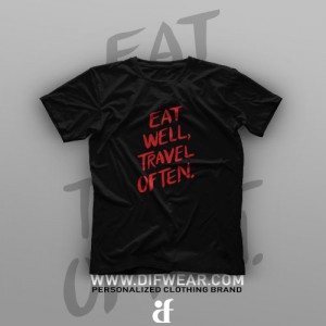تیشرت Eat Well, Travel Often