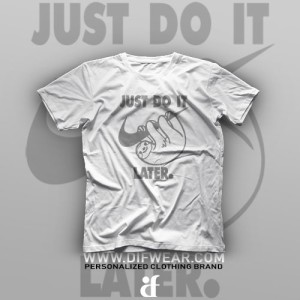 تیشرت Just Do It Later #1