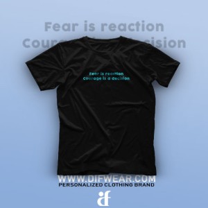 تیشرت Fear and Courage