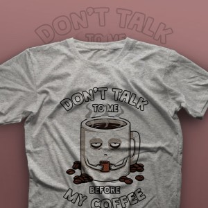 تیشرت Don't Talk Coffee