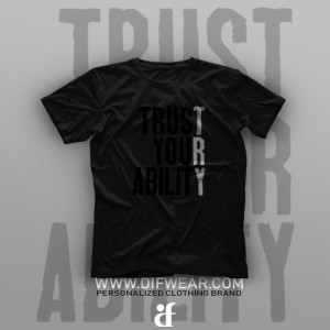 تیشرت Trust Your Ability