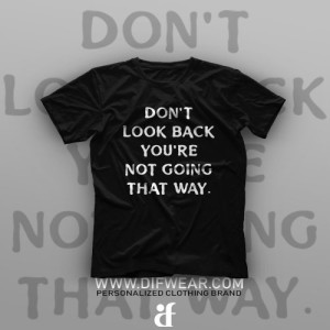 تیشرت Don't Look Back #1