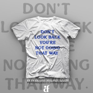 تیشرت Don't Look Back #1