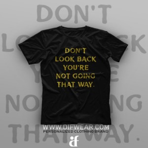 تیشرت Don't Look Back #1