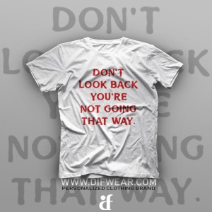 تیشرت Don't Look Back #1