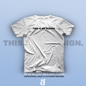 تیشرت This is My Design #1