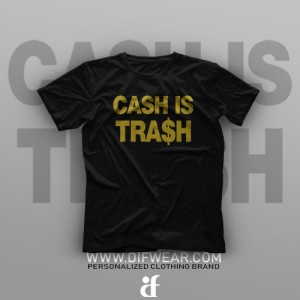 تیشرت Cash is Trash