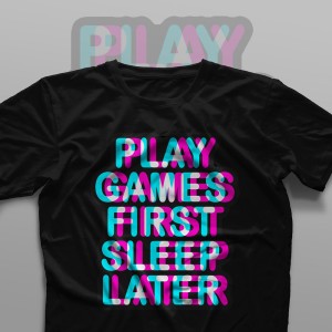 تیشرت First Play Games, Sleep Later