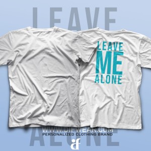 تیشرت Leave Me Alone #2