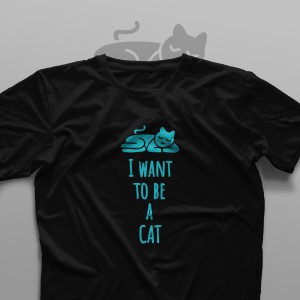 تیشرت I Want To Be a Cat