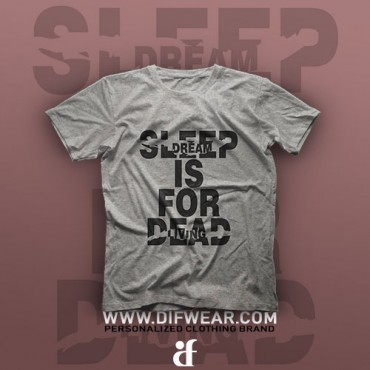 تیشرت Dream Is For Living