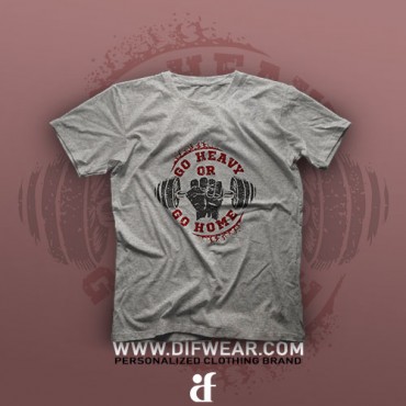 تیشرت Go Heavy Or Go Home