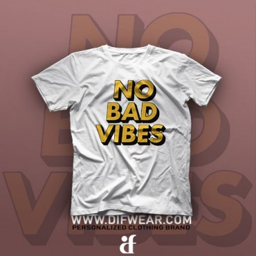تیشرت No Bad Vibes #1