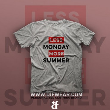 تیشرت Less Monday, More Summer