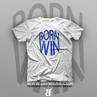 تیشرت Born To Win