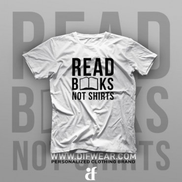 تیشرت Read Books, Not Shirts