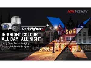 دوربین های هایک ویژن سری DarkFighter-X فیلمبرداری در نور ضعیف را متحول می‌کنند