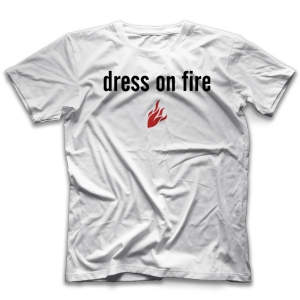 تیشرت Dress on Fire Model 10