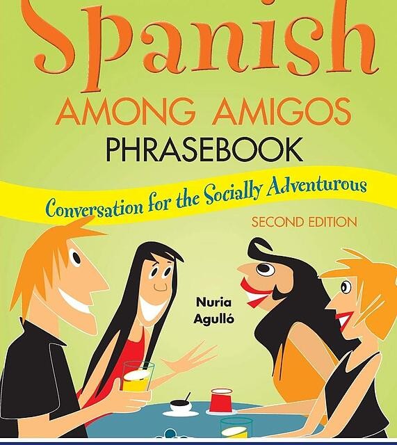 کتاب اسپانیایی Spanish Among Amigos Phrasebook