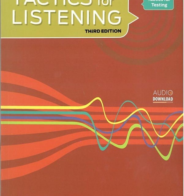 کتاب تکتیس فور لیسنینگ Developing Tactics for Listening Third Edition