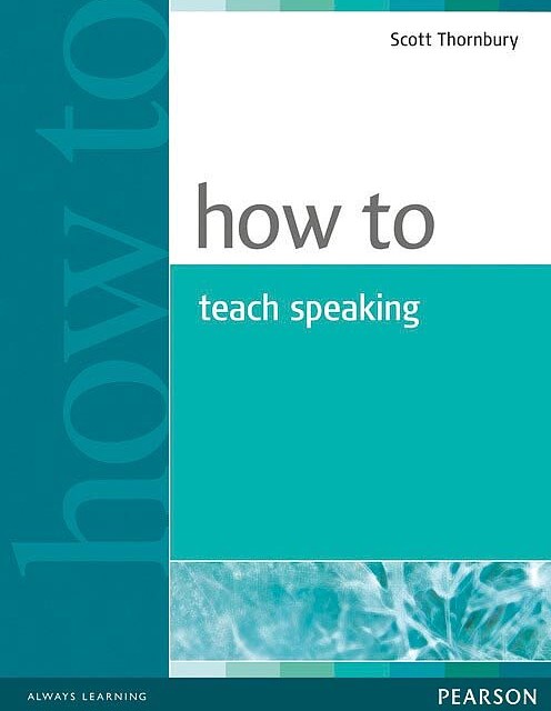 کتاب چگونه اسپیکینگ انگلیسی را تدریس کنیم How to Teach Speaking