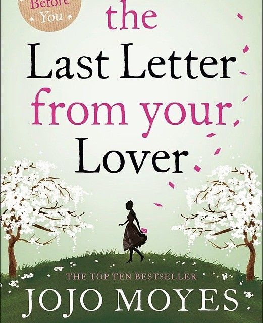 کتاب The Last Letter from Your Lover رمان انگلیسی آخرین نامه معشوق اثر جوجو مویز Jojo Moyes