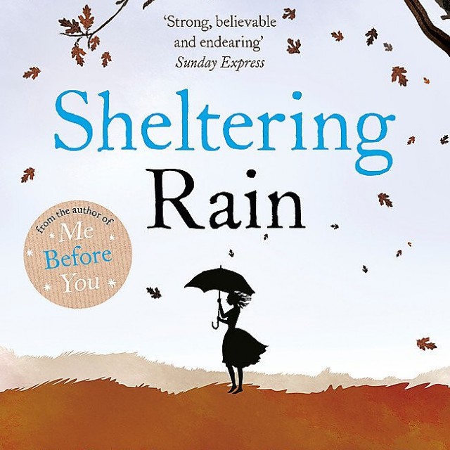 کتاب Sheltering Rain رمان انگلیسی سرپناه بارانی اثر جوجو مویز Jojo Moyes