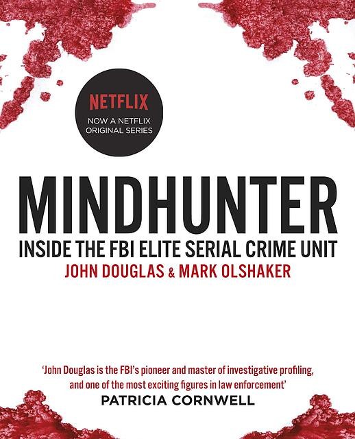 کتاب Mindhunter رمان انگلیسی شکارچی ذهن اثر جان ای داگلاس و مارک اولشاکر John E. Douglas, Mark