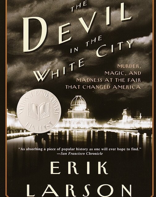 کتاب The Devil in the White City رمان انگلیسی شیطان در شهر سفید اثر اریک لارسن Erik Larson