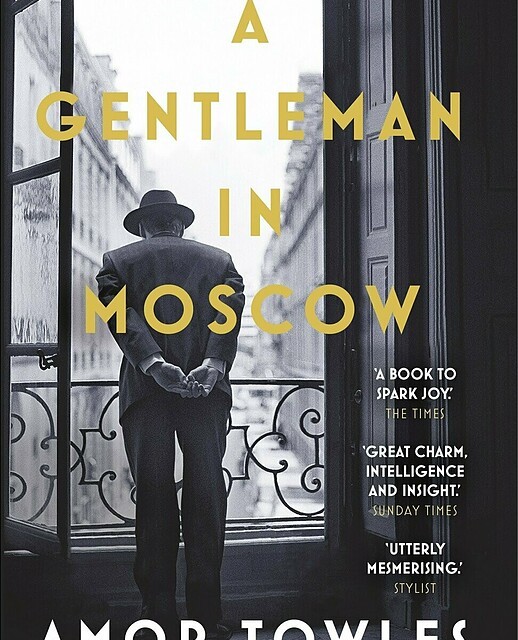 کتاب A Gentleman in Moscow رمان انگلیسی نجیب‌زاده ‌ای در مسکو اثر آمور تولز Amor Towles