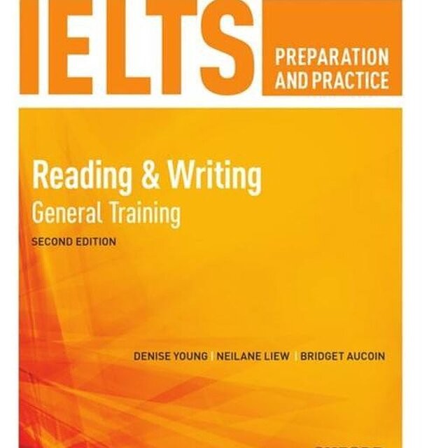 آیلتس پرپریشن اند پرکتیس IELTS Preparation and Practice 2nd Reading & Writing General برای آزمون آیلتس