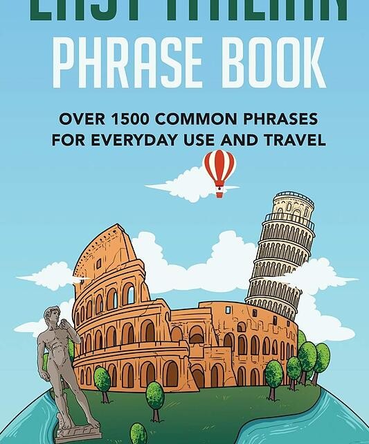 کتاب عبارات آسان ایتالیایی Easy Italian Phrase Book: Over 1500 Common Phrases For Everyday Use And Travel