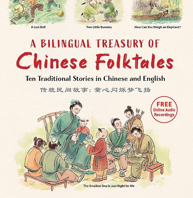 کتاب داستان های عامیانه چینی انگلیسی A Bilingual Treasury of Chinese Folktales